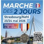 Marche des 2 jours – Strasbourg/Kehl les 23/24 mai 2026